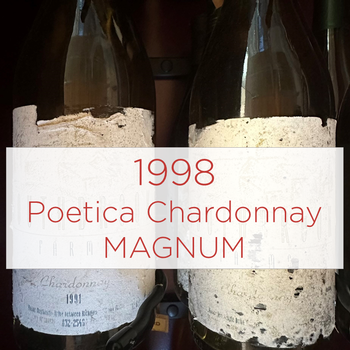 1998 Poetica Chardonnay MAGNUM